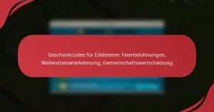 Geschenkcodes für Edelsteine: Feierbelohnungen, Meilensteinanerkennung, Gemeinschaftswertschätzung