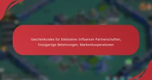 Geschenkcodes für Edelsteine: Influencer-Partnerschaften, Einzigartige Belohnungen, Markenkooperationen